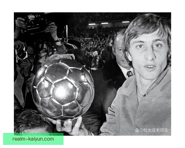 克鲁伊夫全能球员价值分析：足球历史上的战术革新者与影响力