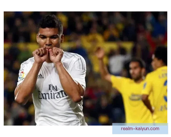 卡塞米罗比赛影响力持续提升，攻防表现稳健与组织调度表现稳健